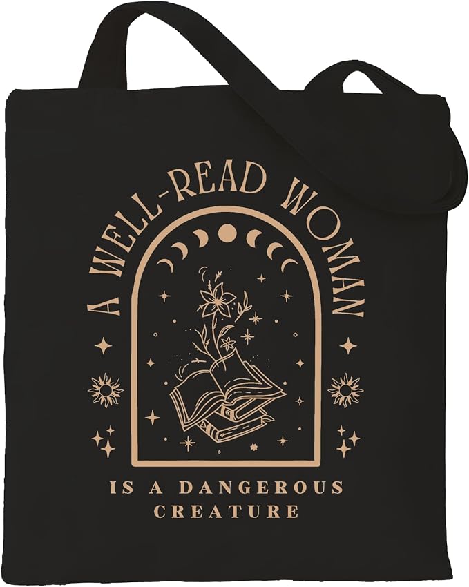 A Well Read Woman is a Dangerous Creature Tote