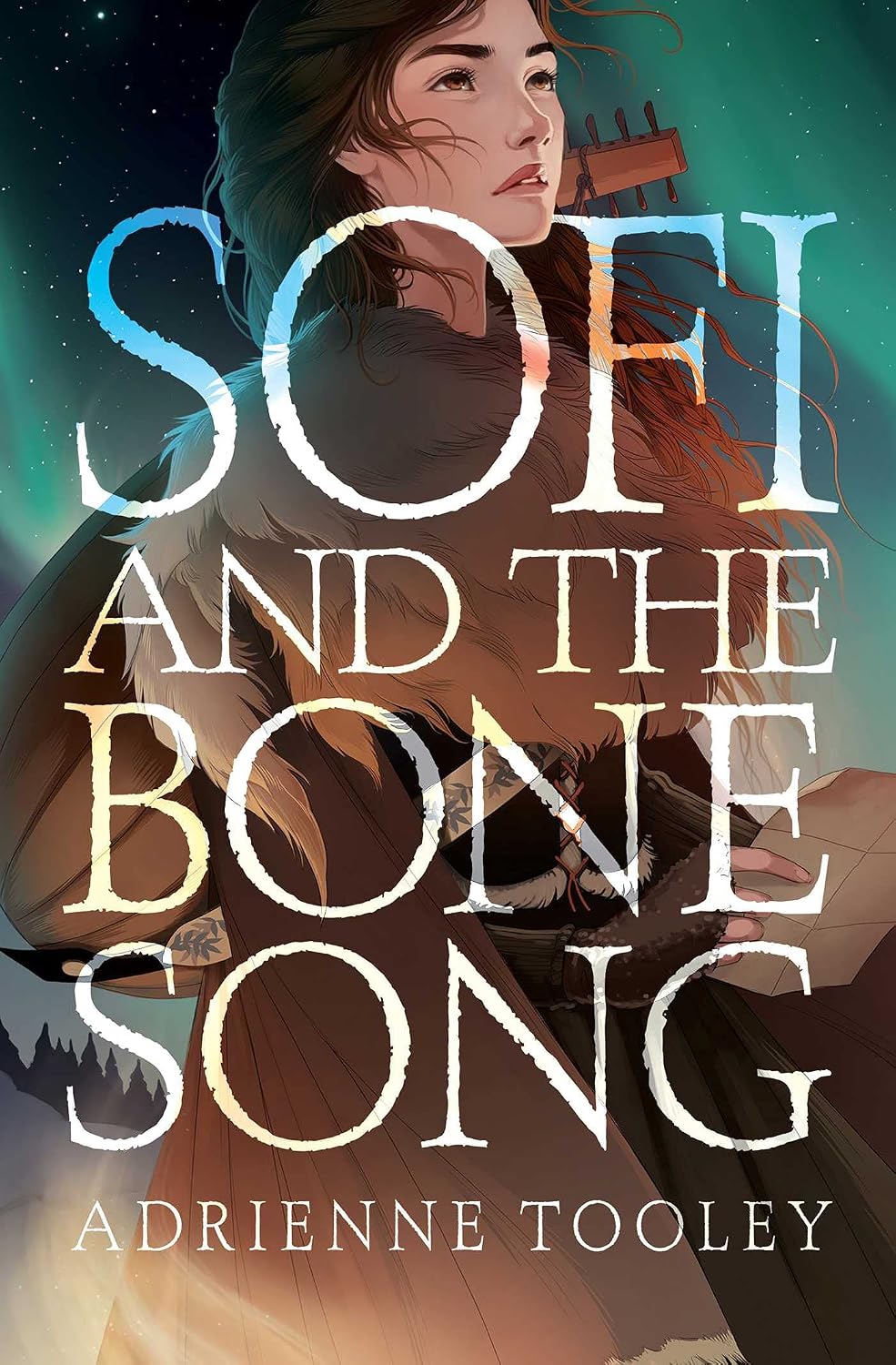 Sofi and the Bone Song- Adrienne Tooley