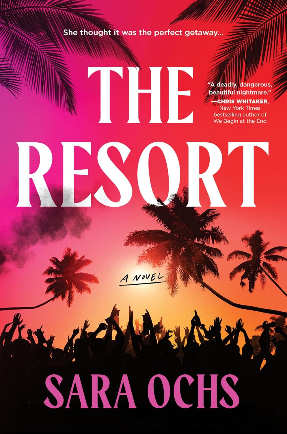 The Resort- Sara Ochs