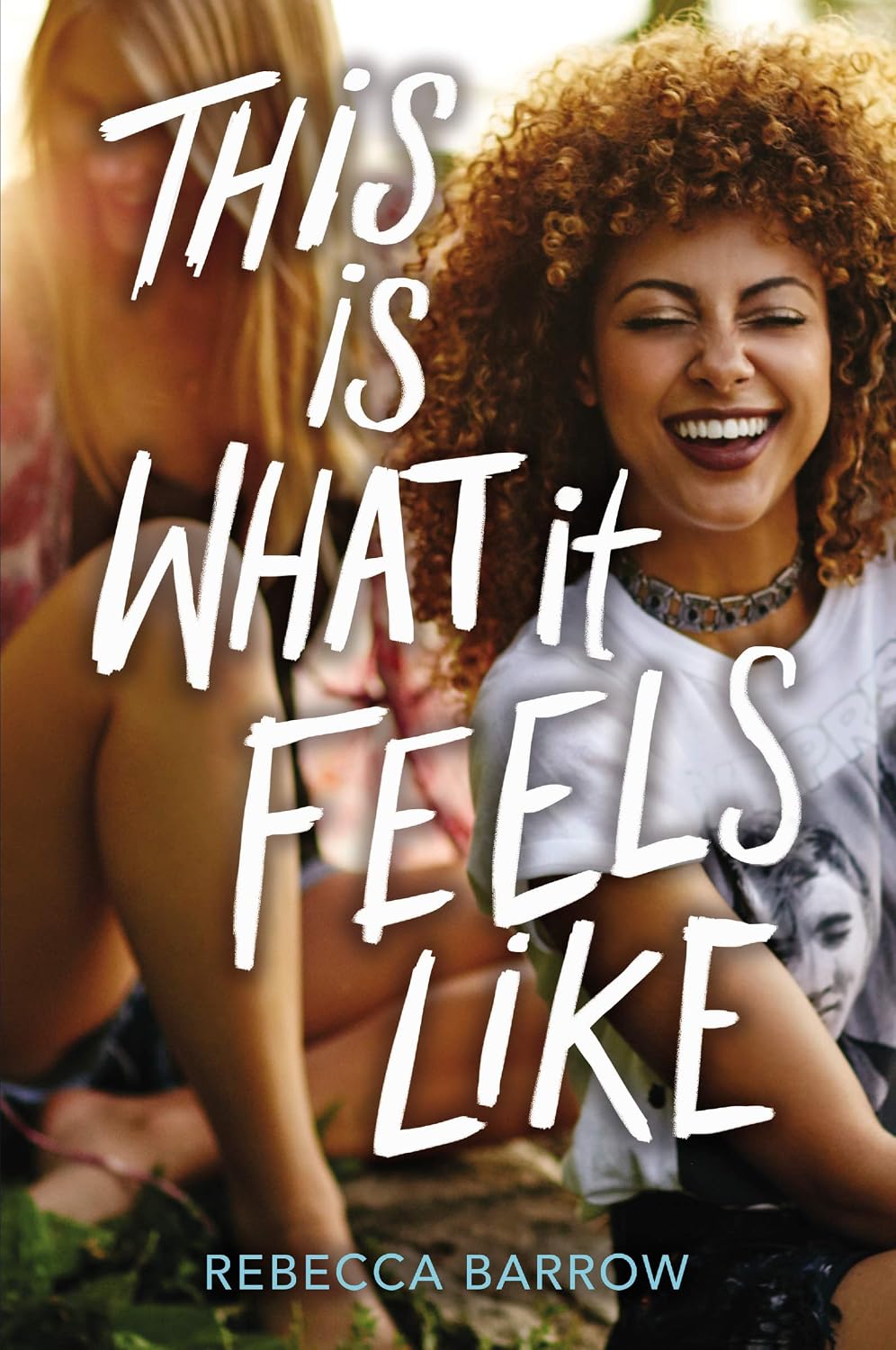 This is What it Feels Like by Rebecca Barrow